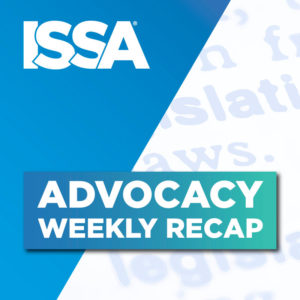 ISSA Advocacy Weekly Recap—USMCA, Workforce Training, and NY Ingredient Communication