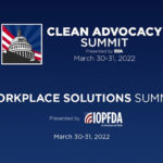 Registration Now Open for 2022 ISSA Clean Advocacy—IOPFDA Workplace Solutions Summits